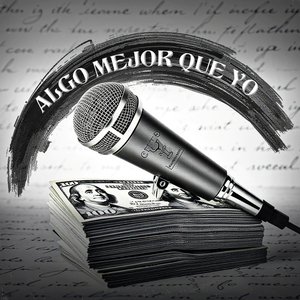 ALGO MEJOR QUE YO