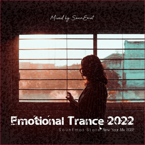 Emotional Trance 2022 (Mixed by Sounemot)