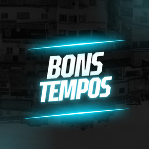 Bons Tempos