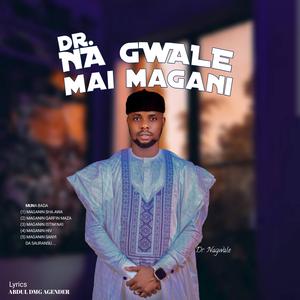 Dr Na Gwale (feat. Abdul Agender)