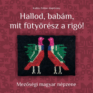 Ritka magyar / Most jöttem gyuláról / Esik eső, szép csendesen csepereg / Válaszúti csárdában (Legényeknek való dalok)