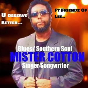 U Deserve Better.. (feat. Friendz Of Lee)