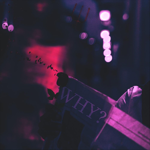 Why? (feat. Charlie Gist)