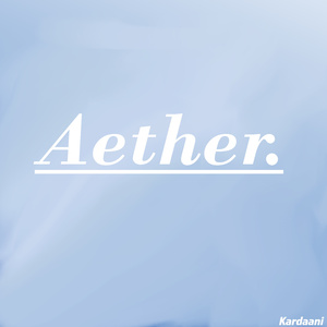 Aether.