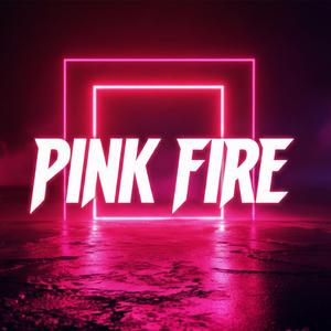 Pink Fire