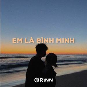 Em Là Bình Minh (Lofi Ver.)