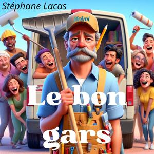 Le bon gars