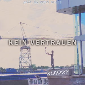 Kein Vertrauen
