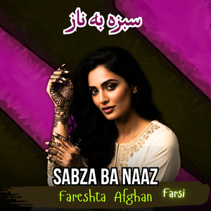Sabza Ba Naaz Farsi
