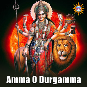 Amma O Durgamma
