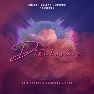 Disclosure (feat. Corsetta Nights)