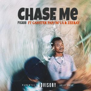 Chase Me (feat. Ganster Pantsola & Lamar Umlazi)
