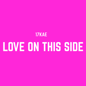 LOVE ON THIS SIDE