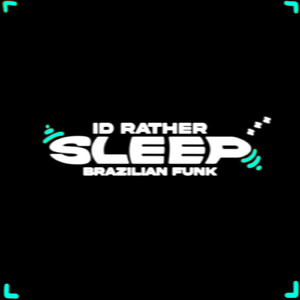 I'd Rather Sleep Drill Funk - Slwed