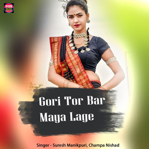 Gori Tor Bar Maya Lage