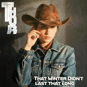 That Winter didnt last that Long