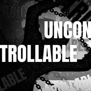 Uncontrollable