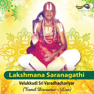 Lakshmana Saranagathi (Live)