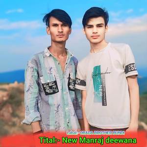 New Manraj Deewana