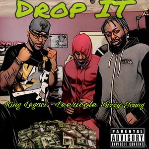 Drop It (feat. Dizzy Young & Leericole)