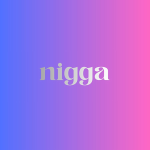 nigga