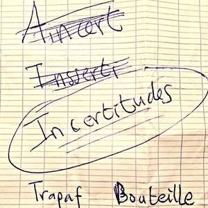 Incertitudes