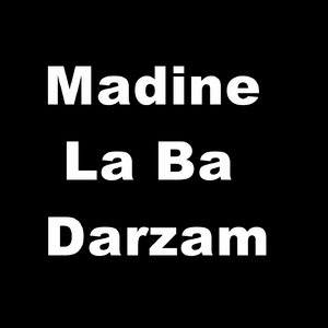 Madine La Ba Darzam