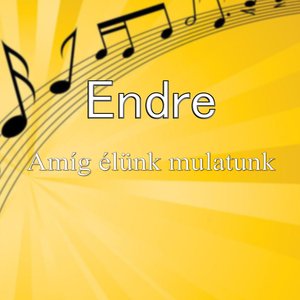 Amíg élünk mulatunk