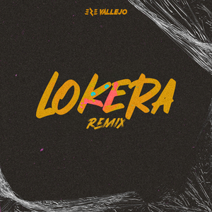 LOKERA (Remix)