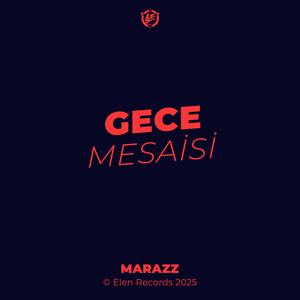 Gece Mesaisi