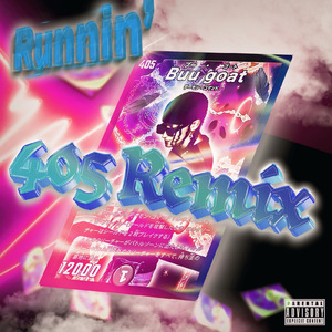 Runnin' (feat. Cled & 23fuz) [405Remix]