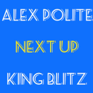 Next Up (feat. King Blitz)