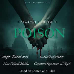 Poison (feat. Kamal Sran)