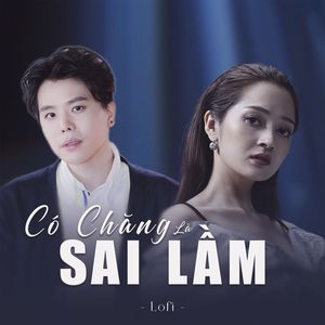 Có Chăng Là Sai Lầm