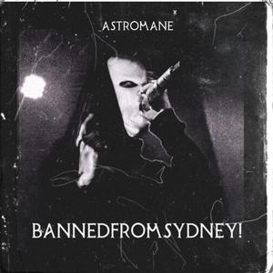 BANNEDFROMSYDNEY!
