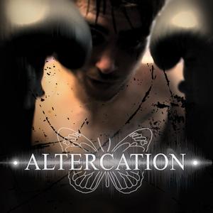 Altercation