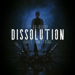 DISSOLUTION (feat. Emily Armstrong)