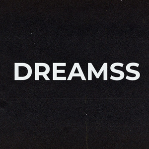 Dreamss