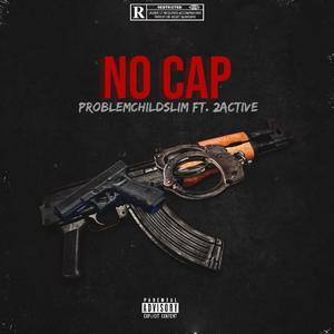 No Cap (feat. Truly2Active)