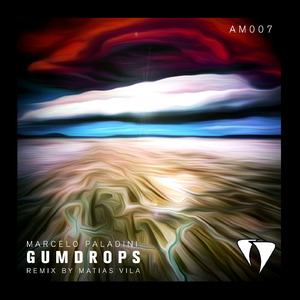 Gumdrops (Matias Vila Remix)
