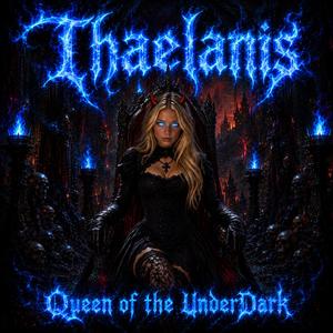 All Hail Thaelanis