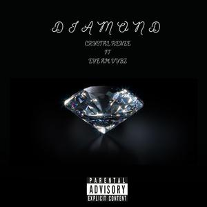 Diamond (feat. Eye Am Vybz)