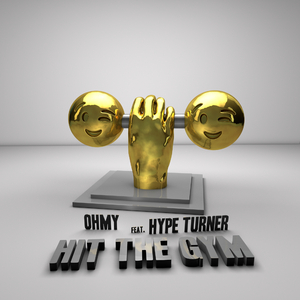 Hit The Gym (feat. Hype Turner)
