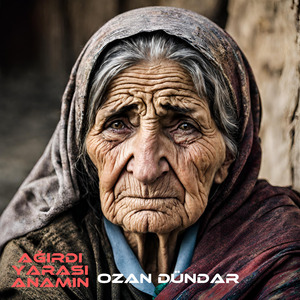 Ağırdı Yarası Anamın