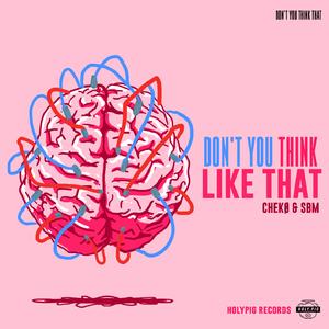 Don't You Think Like That (Radio Edit)