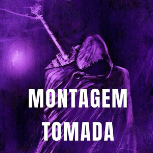 MONTAGEM TOMADA