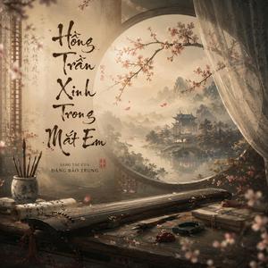 Hồng Trần Xinh Trong Mắt Em