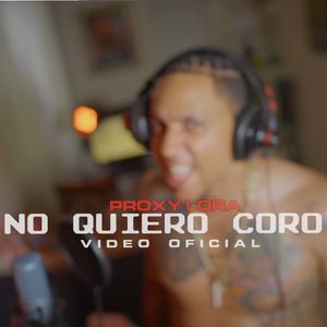 No quiero coro