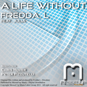 A Life Without (Peter Pizzutelli Remix)