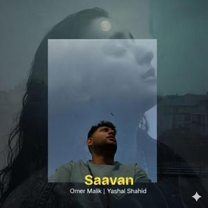 Saavan (feat. Yashal Shahid)